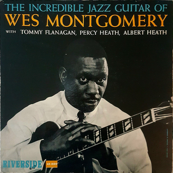 Wes Montgomery: The Incredible Jazz Guitar of Wes Montgomery (1960)